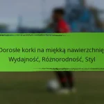 Dorosłe korki na miękką nawierzchnię: Wydajność, Różnorodność, Styl